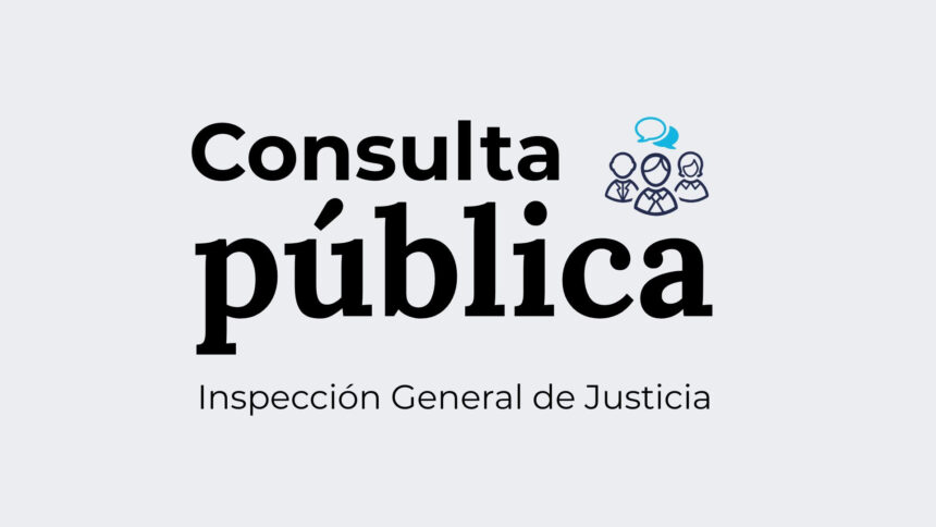 Генеральная инспекция юстиции объявляет о проведении общественных консультаций по реформе Общего постановления IGJ № 15/2024